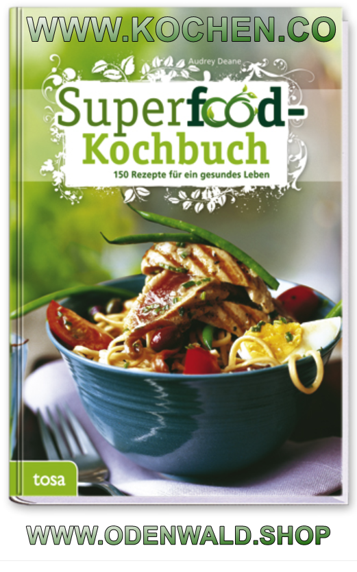 Kochbuch Superfood:  Mit gesundem Essen gezielt vorbeugen •    Deane, Audrey