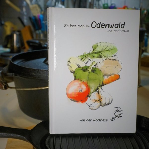 NEU! Kochbuch : So isst man im Odenwald und anderswo ... | www.Kochen.Co